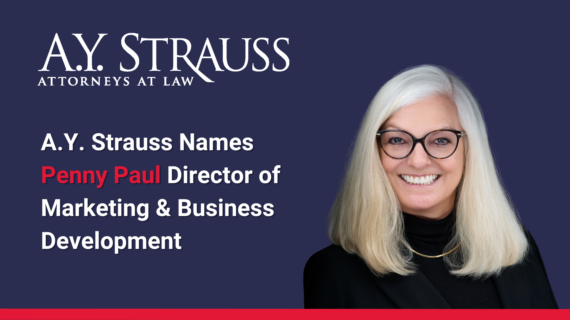 Penny Paul named as Director of marketing and business development at A.Y. Strauss New Jersey law firm